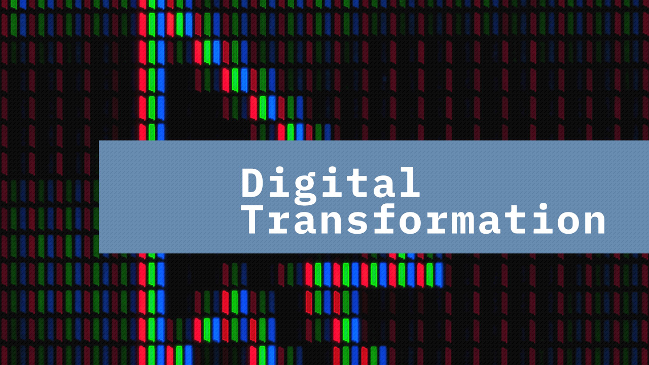 Managing Digital Transformation